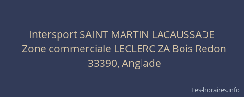 Intersport SAINT MARTIN LACAUSSADE