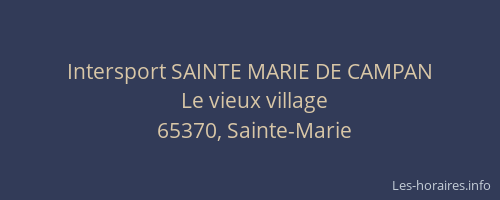Intersport SAINTE MARIE DE CAMPAN