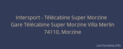 Intersport - Télécabine Super Morzine