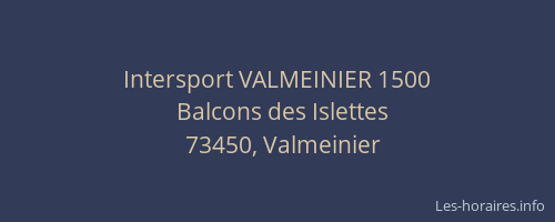 Intersport VALMEINIER 1500