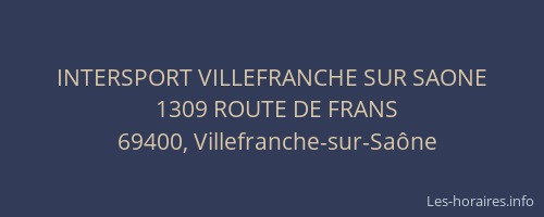 INTERSPORT VILLEFRANCHE SUR SAONE