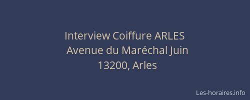 Interview Coiffure ARLES