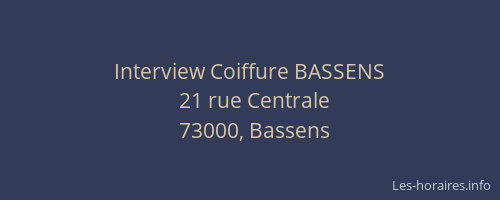 Interview Coiffure BASSENS
