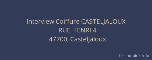 Interview Coiffure CASTELJALOUX