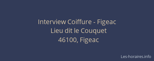 Interview Coiffure - Figeac
