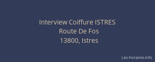 Interview Coiffure ISTRES