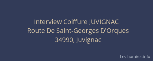 Interview Coiffure JUVIGNAC