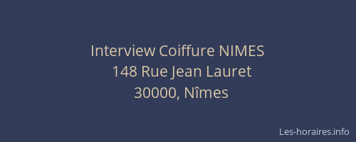 Interview Coiffure NIMES