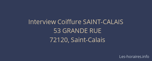 Interview Coiffure SAINT-CALAIS