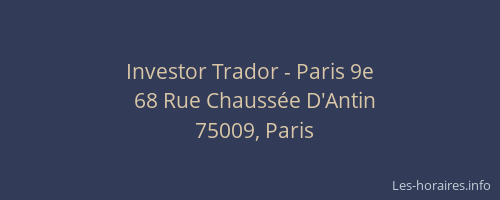 Investor Trador - Paris 9e