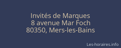 Invités de Marques