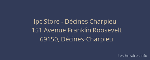 Ipc Store - Décines Charpieu