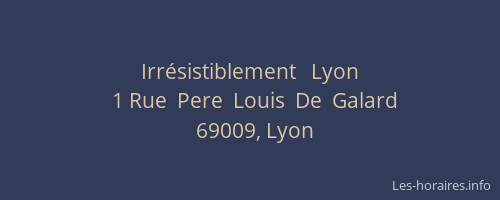 Irrésistiblement   Lyon