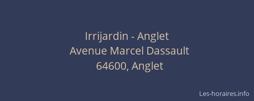 Irrijardin - Anglet