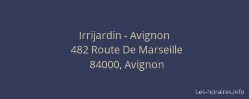 Irrijardin - Avignon