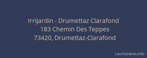 Irrijardin - Drumettaz Clarafond