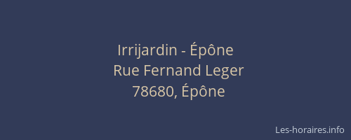 Irrijardin - &Eacute;p&ocirc;ne