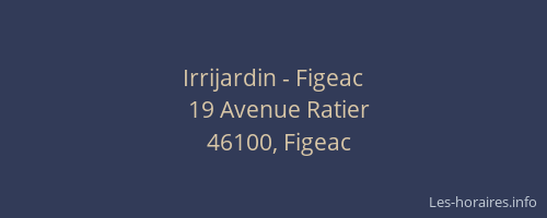 Irrijardin - Figeac