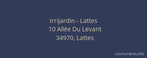 Irrijardin - Lattes