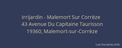 Irrijardin - Malemort Sur Corrèze