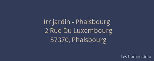 Irrijardin - Phalsbourg