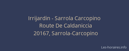 Irrijardin - Sarrola Carcopino