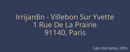 Irrijardin - Villebon Sur Yvette