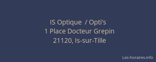 IS Optique  / Opti's