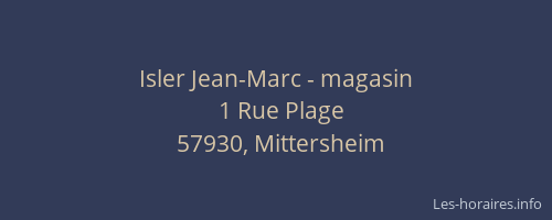 Isler Jean-Marc - magasin