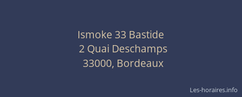 Ismoke 33 Bastide