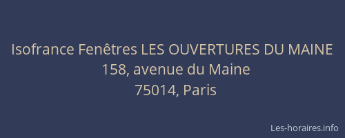 Isofrance Fenêtres LES OUVERTURES DU MAINE