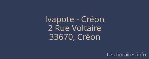 Ivapote - Créon