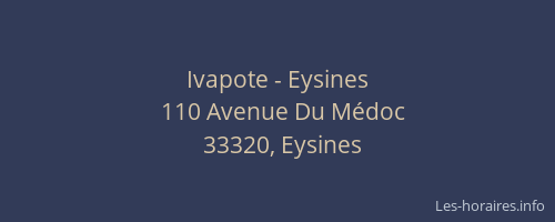 Ivapote - Eysines