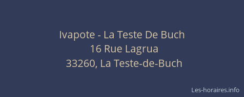 Ivapote - La Teste De Buch