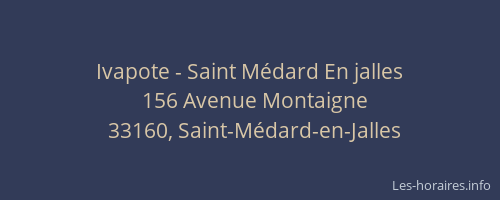 Ivapote - Saint Médard En jalles