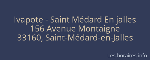 Ivapote - Saint Médard En jalles
