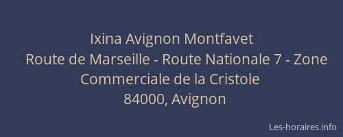 Ixina Avignon Montfavet