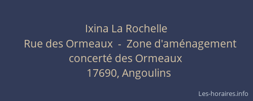 Ixina La Rochelle