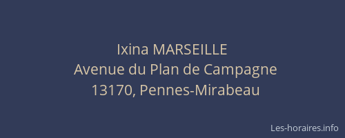 Ixina MARSEILLE