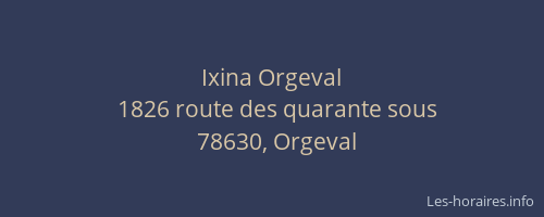 Ixina Orgeval
