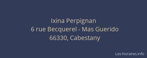 Ixina Perpignan