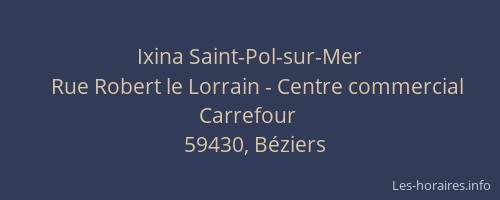 Ixina Saint-Pol-sur-Mer