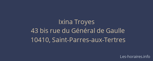 Ixina Troyes