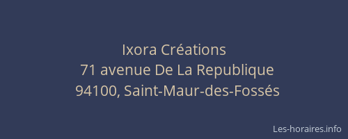 Ixora Cr&eacute;ations