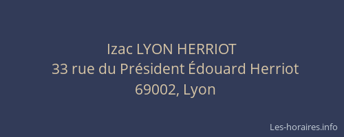 Izac LYON HERRIOT