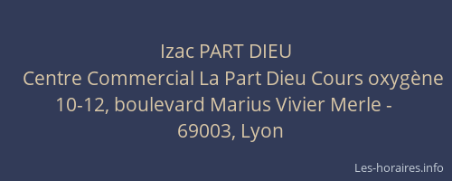 Izac PART DIEU