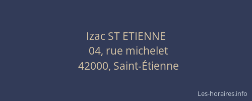 Izac ST ETIENNE
