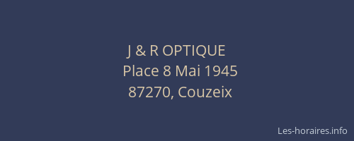 J & R OPTIQUE