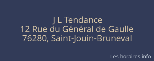 J L Tendance