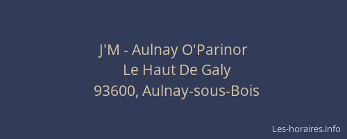 J'M - Aulnay O'Parinor